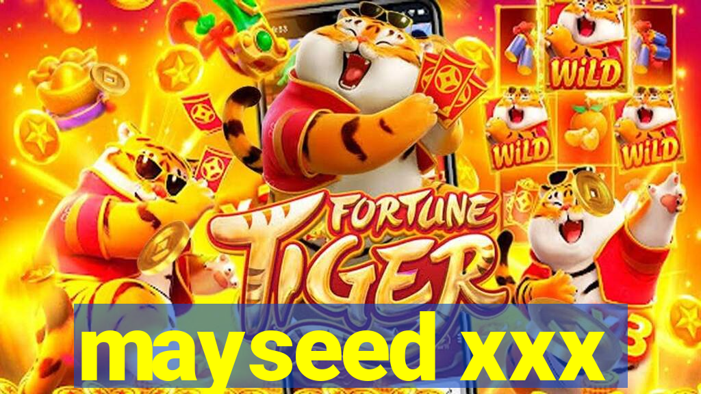 mayseed xxx
